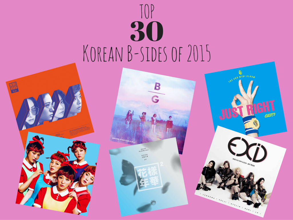 Top 30 Korean B Sides of 2015 KultScene