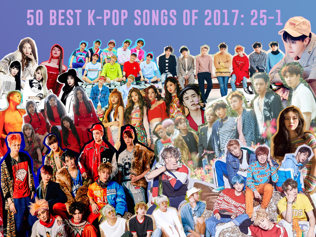 25 best K-pop songs of 2017 | Top Kpop songs 2017