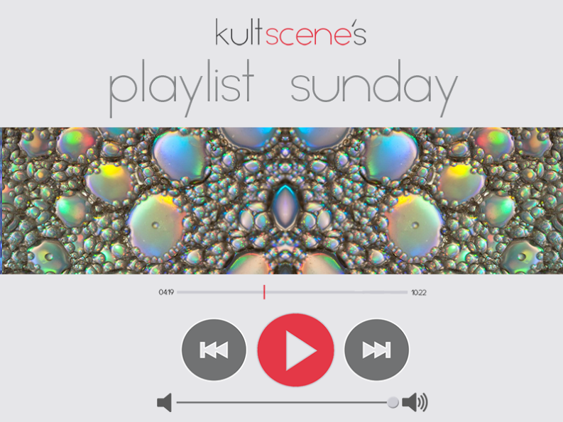 KultScene Playlist Sunday