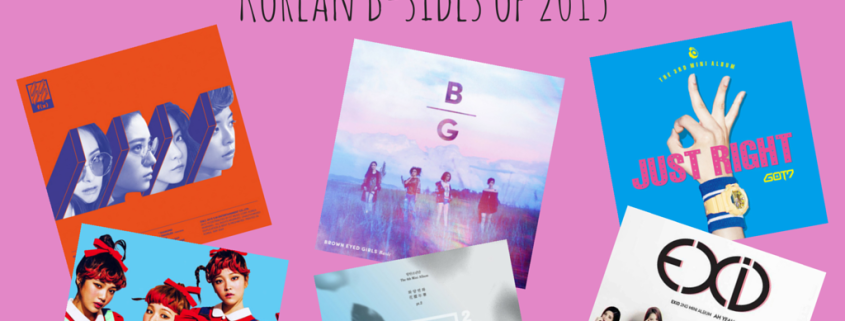 top best korean kpop b sides album cuts 2015