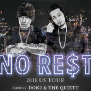 DOK2 THE QUIETT NO RES$T TOUR US KOREAN RAP